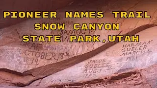 Hiking the Pioneer Names Trail - Snow Canyon State Park. UT