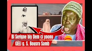 Bi Serigne biy dem ci tukkib GÉEJ g  Par S  Bousra Samb