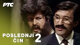Poslednji čin | Epizoda 2 (domaća serija)