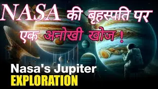 NASA's Discoveries Deep Within Jupiter's Clouds and Moons | full Documentary in हिंदी | 4K Videio