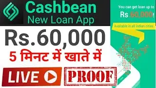 Cashbean- Online instant personal Loan Get ₹60,000 loan | No Credit Score required | without Salary
