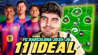 MI 11 IDEAL PARA EL FC BARCELONA EN ESTA TEMPORADA 2025-26 | &iquest;A QUI&Eacute;N CAMBIAR&Iacute;AS? | Joaanpu