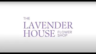 The Lavender House Flower Shop - Edmonton's Premier Floral Destination