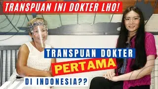 Masih Banyak Yang Mau Memahami dan Menerima Transgender. dr. Alegra Wolter. Transpuan dokter (3).