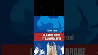 LE LIVRE CHIOC DE L'ANN&Eacute;E : LA NATION ARABE ET LA D&Eacute;MOCRATIE DE ST&Eacute;PHANE PAR&Eacute;D&Eacute; aux &Eacute;ditions V&eacute;rone