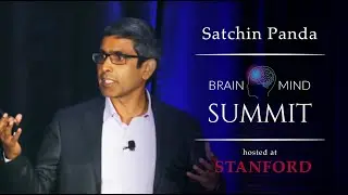 Satchidananda Panda - Circadian Metabolism for Brain Health
