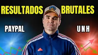 🚨 PayPal y UNH EXPLOTAN en Resultados 💥 Pero... &iquest;ROMPEN o RECHAZAN?