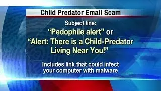Hackers sent fake emails about child predator