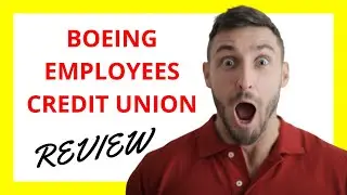 🔥 BECU Review: Pros and Cons of Boeing Employees Credit Union