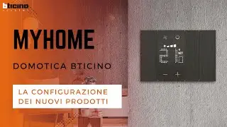 Le nuove funzionalità MyHome dimostrazione pratica