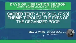 Reflection: Min. Adam Barnes PhD, Kairos Center 5/4/25