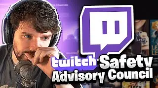 Twitch's New Safety Advisory Council - Destiny Reacts