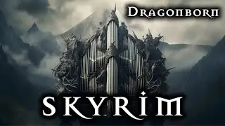 Dragonborn &mdash; The Elder Scrolls V: Skyrim | Orgelmusik f&uuml;r moderne Hochzeiten zum Einzug/Auszug