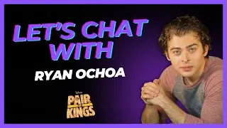 Ryan Ochoa | Talking About 'Pair of Kings', Positivity And More!