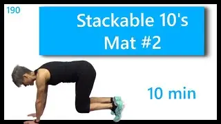 Stackable 10's Mat #2: 10 Minute Pilates Style Workout/Exercises for the Core (abs/back/hips/glutes)