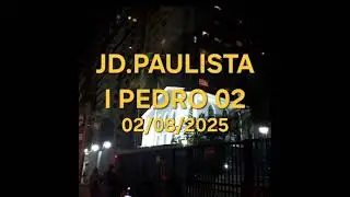 JD.PAULISTA- I PEDRO CAP. 2 * IR. PAULINHO 