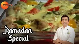 Ramadan Special Recipes 2024 - Easy and Chessy Recipes  - Sanjeev Kapoor - Khana Khazana- Zee TV