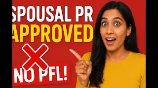 Spousal Sponsorship APPROVED in Canada &ndash; No PFL Needed! Here&rsquo;s How & Why 😲🇨🇦