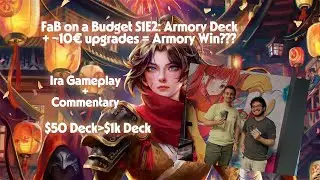 FaB on a Budget S1E2: Armory Deck + ~10&euro; upgrades = Armory Win??? #fabtcg (Armory deck Ira upgrades)