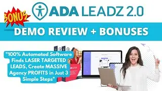 Ada Leadz 2.0 Review Demo + Bonuses | Don't Buy Before Watching This | Honest Review + Bonuses