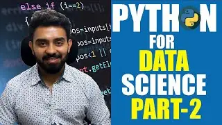 Python fundamentals for Data Science - Part 2 Dictionaries | Conditionals | Loops | Functions