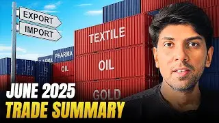 Behind the Numbers: India&rsquo;s Trade in June 2025 | Markets by Zerodha Hindi