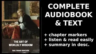 The Art of Worldly Wisdom 💡 By Baltasar Graci&aacute;n. FULL Audiobook