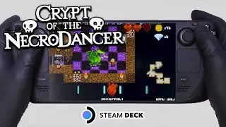 Crypt of the NecroDancer | Steam Deck Gameplay | Steam OS