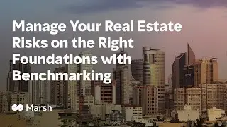 Manage Your Real Estate Risks on the Right Foundations with Benchmarking