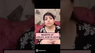 Benefits of Azelaic Acid in Acne #shorts #youtubeshorts