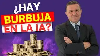 ¿Hay burbuja en la inteligencia artificial? 