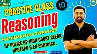 Reasoning Class 10 | Mathematical Operation || HP Police, HPU/SPU B.Ed Entrance, HC Clerk