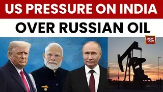 US&ndash;India Deal: Why India May Shift From Russian Oil | CSIS Advisor Speaks | World News | India Today