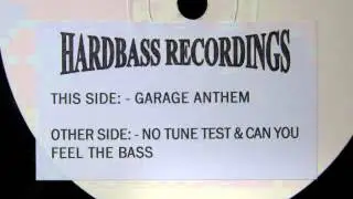 Hardbass Recordings - Garage Anthem