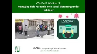 M CRIL's Asia Regional Webinar 3: Managing field research with social distancing under lockdown