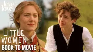 Little Women (2019) | Jo and Laurie: Book to Movie | Love Love