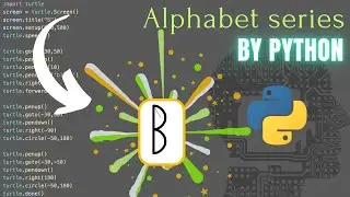 Asmr Progamming || Let's make 'B' Alphabet Series with Python - No Talking