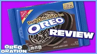 Dark Chocolate Oreo Review - Oreo Oration