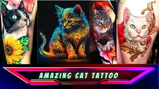 AMAZING CAT TATTOO IDEA || CAT TATTOO DESIGN 2023 || CAT TATTOO IDEAS 2023 || #cattattoo #cat | 🐱🐱
