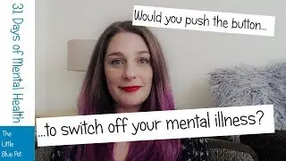 Please take care of yourself 31 Days of Mental health