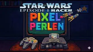 🕹️ Pixel-Perlen: Star Wars Episode I: Racer &ndash; Der schnellste Podracer der Galaxis!