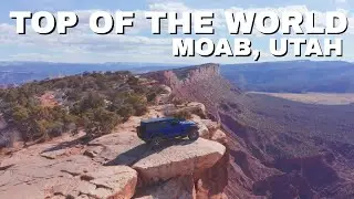 Top of the World Trail Guide - Moab Utah (Challenging Loop & Cliff Edge Views)