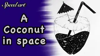 A COCONUT IN SPACE || Speed Art || BLACK nART