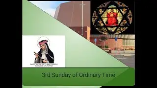 3rd Sunday in Ordinary time.  - 01/25/2026 - St Rose of Lima Roseville, CA Catholic Church