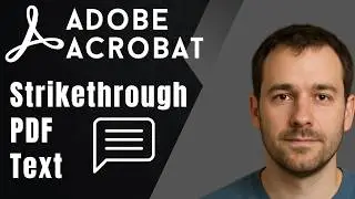 How to Strikethrough Text in PDF Using Adobe Acrobat Pro DC (2026 Updated Guide)
