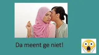 da meent ge niet