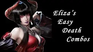 [Tekken 7] Eliza's Easy Death Combos (With & Without RA)
