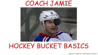 Hockey Helmet (Bucket) Basics