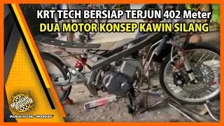 AKAN IKUT BALAP | KRT TECH SIAPKAN DUA MESIN SPEK 402 - SEPERTI APA WUJUDNYA??
