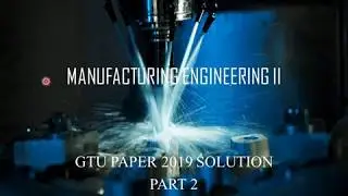 MANUFACTURING ENGINEERING 2